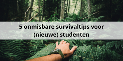 5 onmisbare survivaltips voor (nieuwe) studenten
