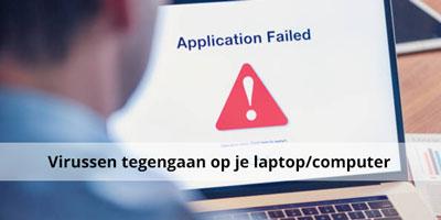 Virussen tegengaan op je laptop/computer 