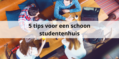 5 tips om jouw studentenhuis schoon te houden