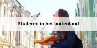 Studeren in het buitenland: dit moet je weten