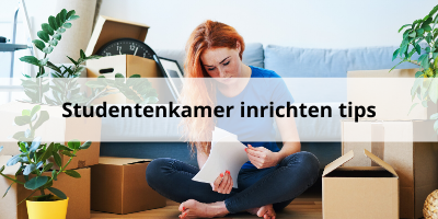 Je studentenkamer inrichten? Deze tips maken het gemakkelijk