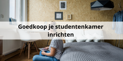 Goedkoop jouw studentenkamer inrichten