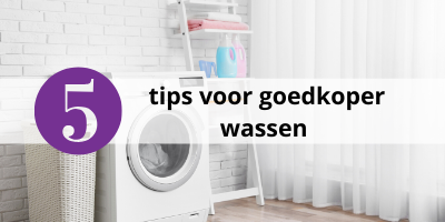 Goedkoop wassen: 5 tips