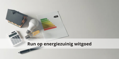 Run op energiezuinig witgoed